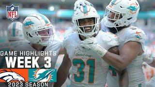 Denver Broncos vs. Miami Dolphins Game Highlights  NFL 2023 Week 3