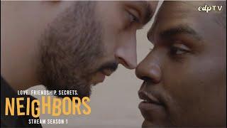 NEIGHBORS  Season 1 - SNEAK PEEK Gay Web Series