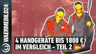 Vergleich der Wärmebild-Handgeräte bis 1800 Euro • Teil 2 