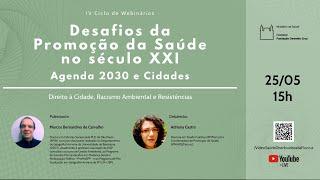 IV Ciclo de Webinários - Desafios da Promoção da Saúde no Séc. XXIAgenda 2030 e Cidades