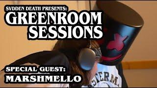 SVDDEN DEATH presents Greenroom Sessions  ep. 1 - Marshmello