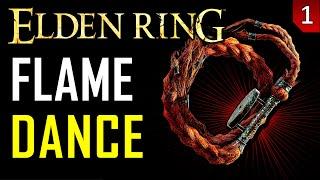 Elden Ring - Flame Dance Only - Part 1