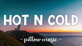 Hot N Cold - Katy Perry Lyrics 