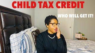 BREAKING NEWS CHILD TAX CREDIT WHO WILL GET IT?