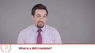 What is a JAK2 mutation?