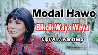 Modal Hawo - Bikcik Waya Waya Official Video  Lagu Daerah Palembang 2022