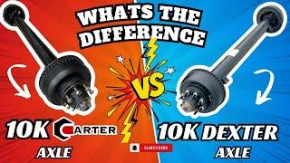 Dexter 10000 lbs Trailer Axle VS Carter 10k Trailer Axle. A Must Watch Game Changer