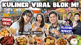 HUNTING MAKANAN VIRAL & STREETFOOD DI BLOK M FT. MARINA & CITEDJO