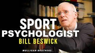 One of the Worlds best-respected Sports Psychologists Bill Beswick Full Interview