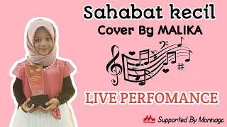 Sahabat Kecil - Betrand Peto  Cover By MALIKA 