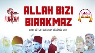 13- Allah Bizi Bırakmaz  Kır Zincirlerini 4.Albüm  İlahi