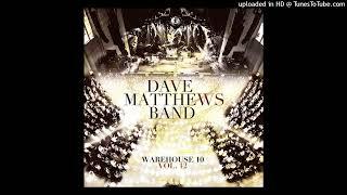 Squirm - Dave Matthews Band - Live - 9322 - The Gorge - HQ Audio - Warehouse 10 Vol. 12