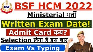 BSF Head Constable Ministerial Exam Date 2022  BSF HCM Exam Date 2022 BSF ASI Steno Exam Date 2022