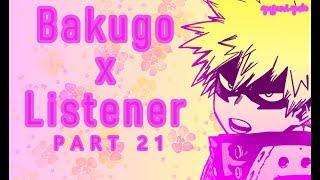 Bakugou x listener ASMR p21 My Hero Academia Spicy