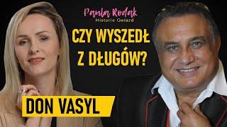 Zarobił fortunę a potem sprzedał dom za długi. Czy dziś jest lepiej? Don Vasyl