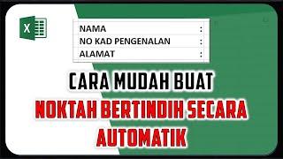 Cara Buat Noktah Bertindih Secara Automatik Dalam Ms Excel