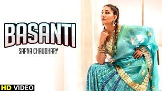 Basanti - Sapna Choudhary HD Video  New Haryanvi Song  Sapna Choudhary Live Performance