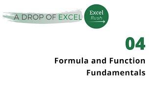 A Drop of Excel - 04  How to create Formulas and work with various Functions in Excel