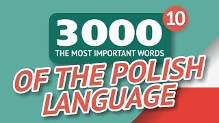   POLISH WORDS – PART #10 - 3000 of the most important words 