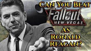 Can You Beat Fallout New Vegas As Ronald Reagan?