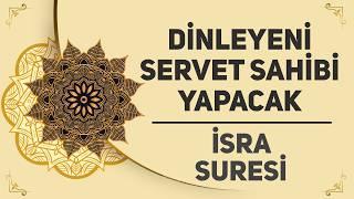 Dinleyeni Servet Sahibi Yapacak - İsra Suresi