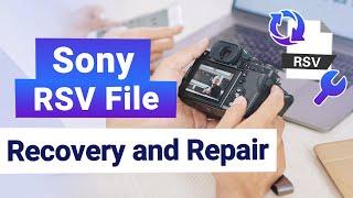 How to Recover corrupted RSV or MP4 File  RSV Sony Repair