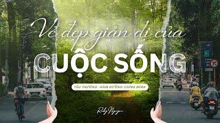 Điều Quý Giá Bạn Bỏ Quên Bấy Lâu Nay - Vẻ Đẹp Giản Dị Của Cuộc Sống Thường Ngày  Ruby Nguyen