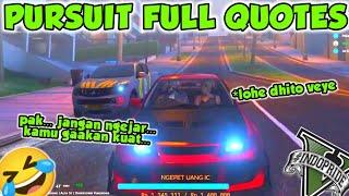 PURSUIT NGAKAK LOHE DHITO DAN VEYE FULL QUOTES   GTA V ROLEPLAY #INDOPRIDERP