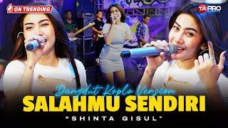 Shinta Gisul - Salahmu Sendiri Live Dangdut Lembayung Music  Kini setelah ku temukan dia