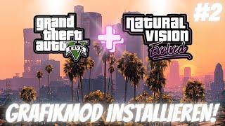 GTA 5 Mods Installieren - NaturalVision Evolved GARFIK MOD  - Tutorial 2024  Deutsch