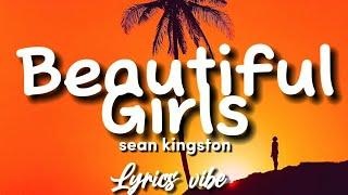 Sean Kingston - Beautiful girls Lyrics