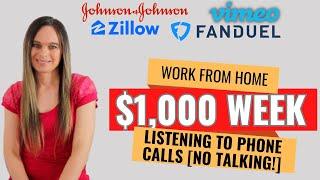 $1000 Week Listening To Recorded Calls No Talking Work From Home Job  No Degree Needed  USA