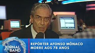 Morre o jornalista Afonso Mônaco aos 78 anos I Jornal da Band