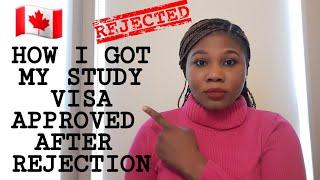 HOW I GOT MY CANADIAN STUDY VISA APPROVED AFTER REJECTION  My Case Study +Documents Used