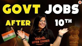 Can you get Government JOBS after class 10 ? Oshin Maam @VedantuClass9_10_11