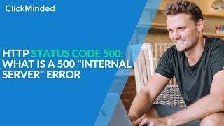 HTTP Status Code 500 What Is a 500 Internal Server Error Response Code?