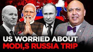 Tarar Tells Why US is Worried about Modi’s Russia Trip  Modi & Putin are Nationalists