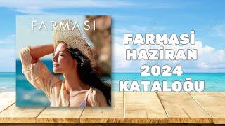 FARMASİ HAZİRAN 2024 KATALOĞU 