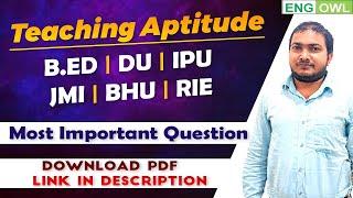 Teaching Aptitude for B.ed Entrance 2023  Du B.ed  IPU B.ed  BHU B.ed  RIE B.ed