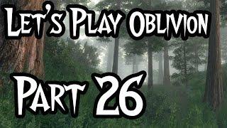 Lets Play - Oblivion Modded - #26