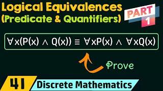 Logical Equivalences Involving Predicates & Quantifiers Part 1