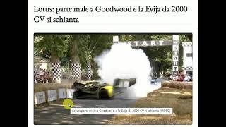 Lotus parte male a Goodwood e la Evija da 2000 CV si schianta