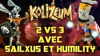 2 VS 3 en Kolizéum avec Humility et Sailxus  DOFUS