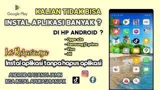 Cara instal aplikasi tanpa menghapus aplikasi lain di hp android