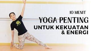 YOGA PENTING UNTUK KEKUATAN & ENERGI