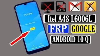 Itel A48 FRP Bypass Android 10 2022  Itel l6006 FRP Bypass Without Pc  FRP Itel A48 Fix Google