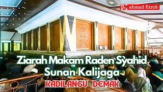 ZIARAH KE DEMAK  MAKAM RADEN SYAHIID  SUNAN KALIJAGA  WALI SONGO   #explore  #wisatajawatengah