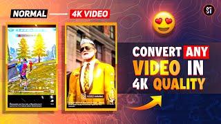 How to Convert  Normal Video in 4k Quality  Capcut 4k Quality Tutorial 2023