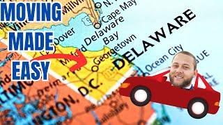 If You’re Moving To Delaware…Do This