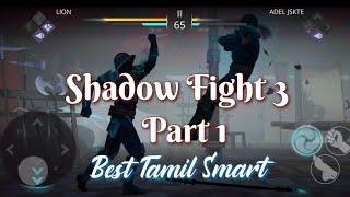 Shadow Fight 3  Part 1 I Best Tamil Smart